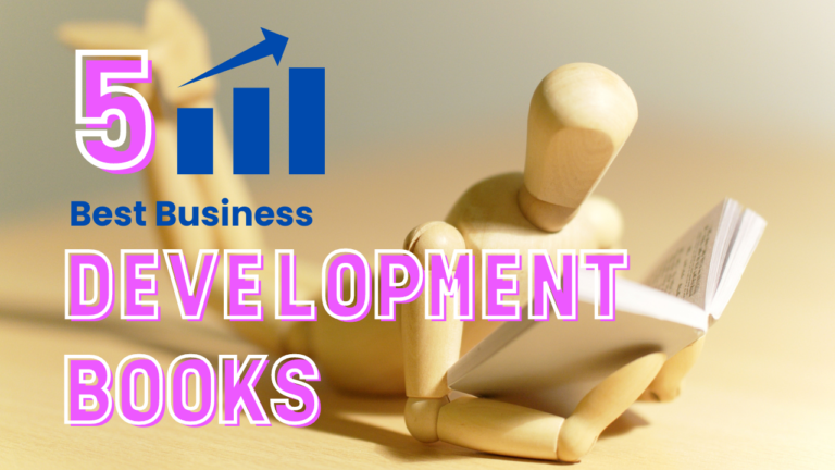 The 5 Best Business Development Books to Read in 2024